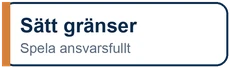 Sätt gränser – spela ansvarsfullt